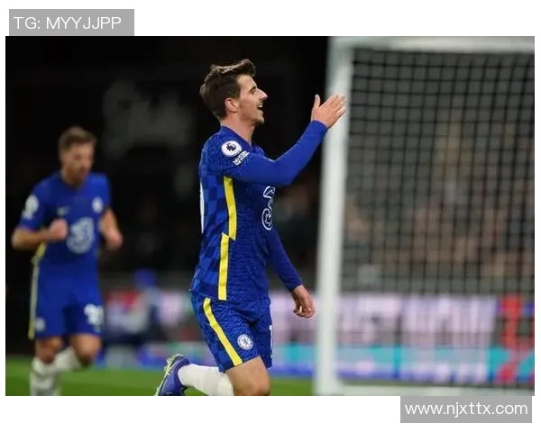 芒特替补20分钟造2绝佳引热议：足球天才再掀风暴